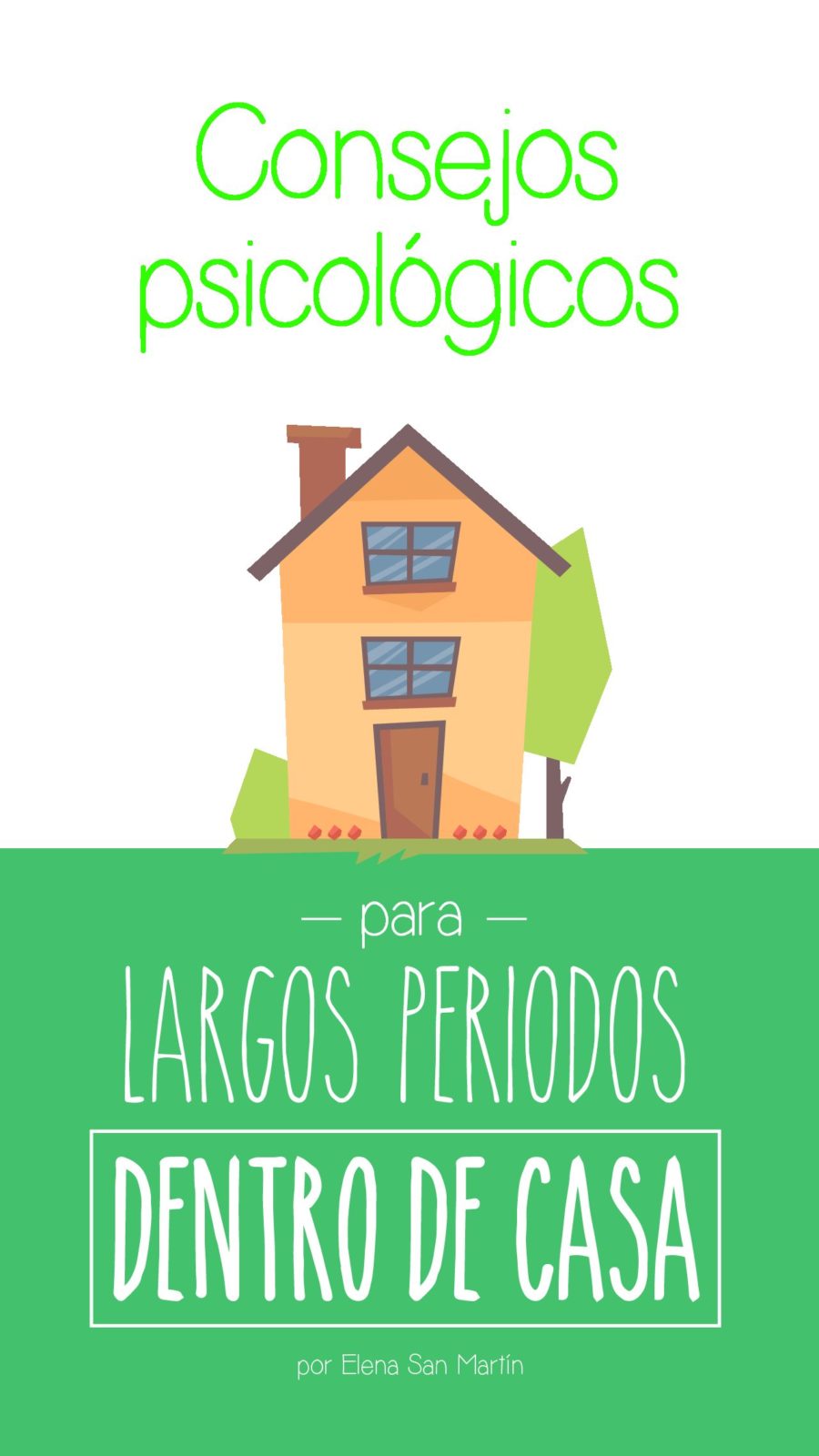 Consejos Psicológicos para largos periodos dentro de casa